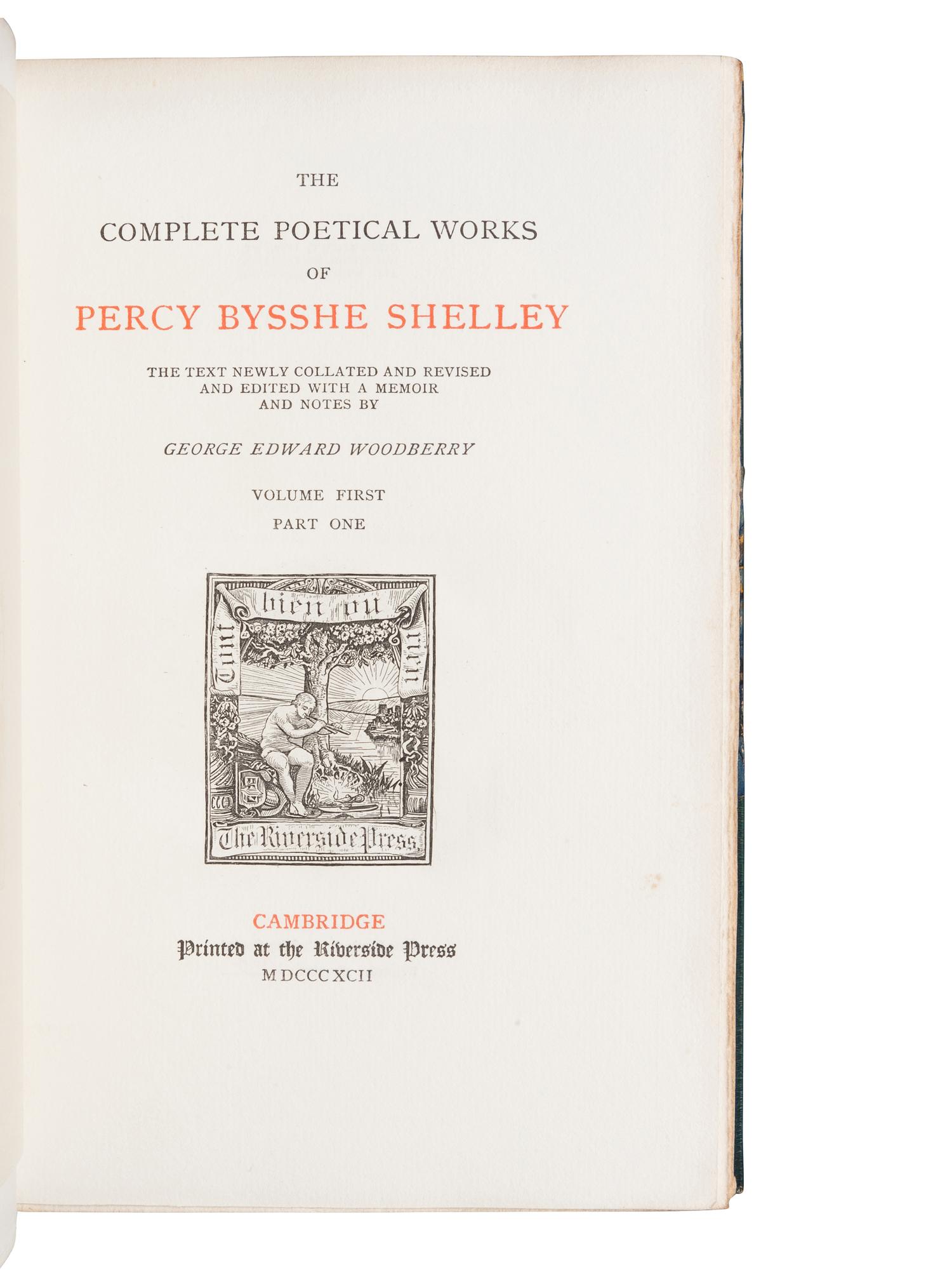 SHELLEY, Percy Bysshe (1792-1822). The Poetical Works . Cambridge, MA: The Riverside Press, 1892.