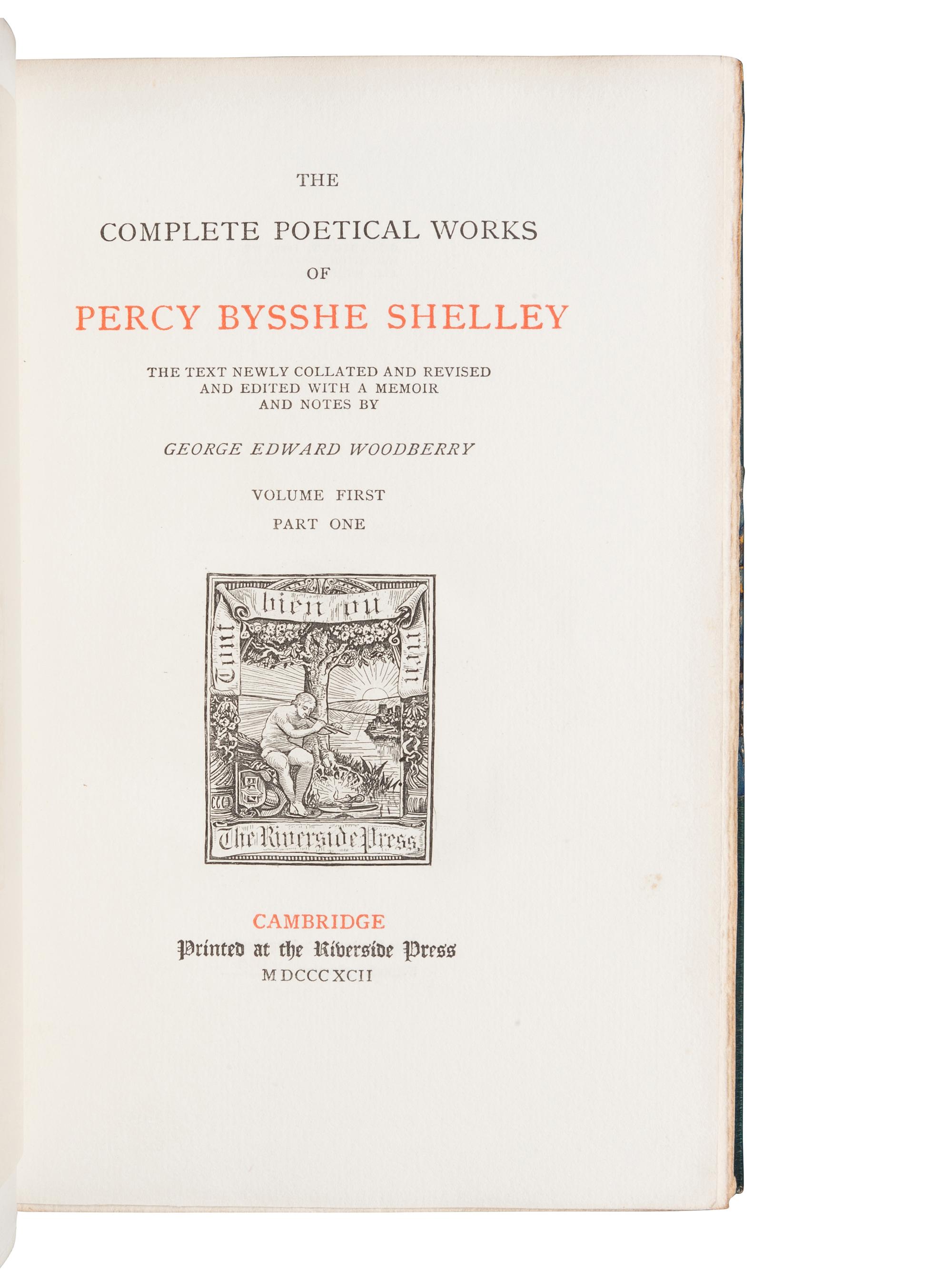 SHELLEY, Percy Bysshe (1792-1822). The Poetical Works . Cambridge, MA: The Riverside Press, 1892.