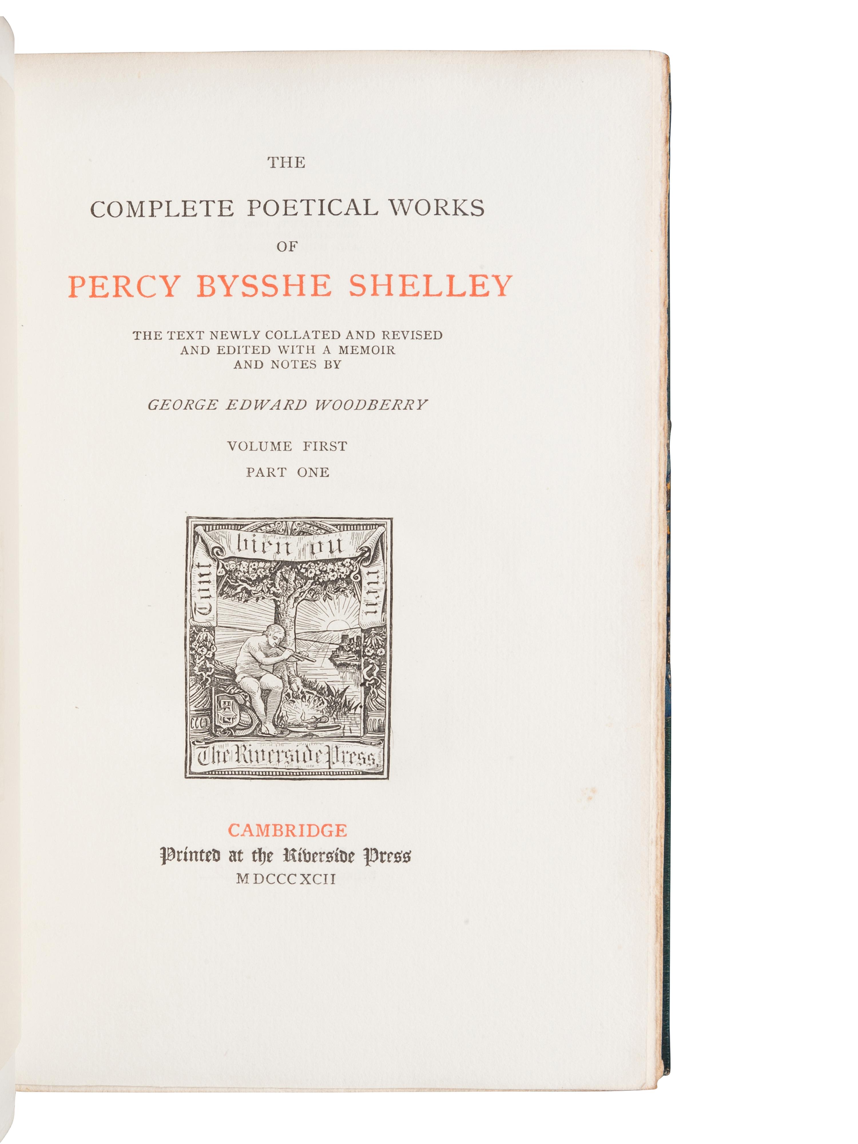 SHELLEY, Percy Bysshe (1792-1822). The Poetical Works . Cambridge, MA: The Riverside Press, 1892.