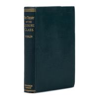 [Economics]. Veblen, Thorstein (1857-1929). The Theory of the Leisure Class. An Economic Study in the Evolution of Institutions . New York: Macmillan, 1899.