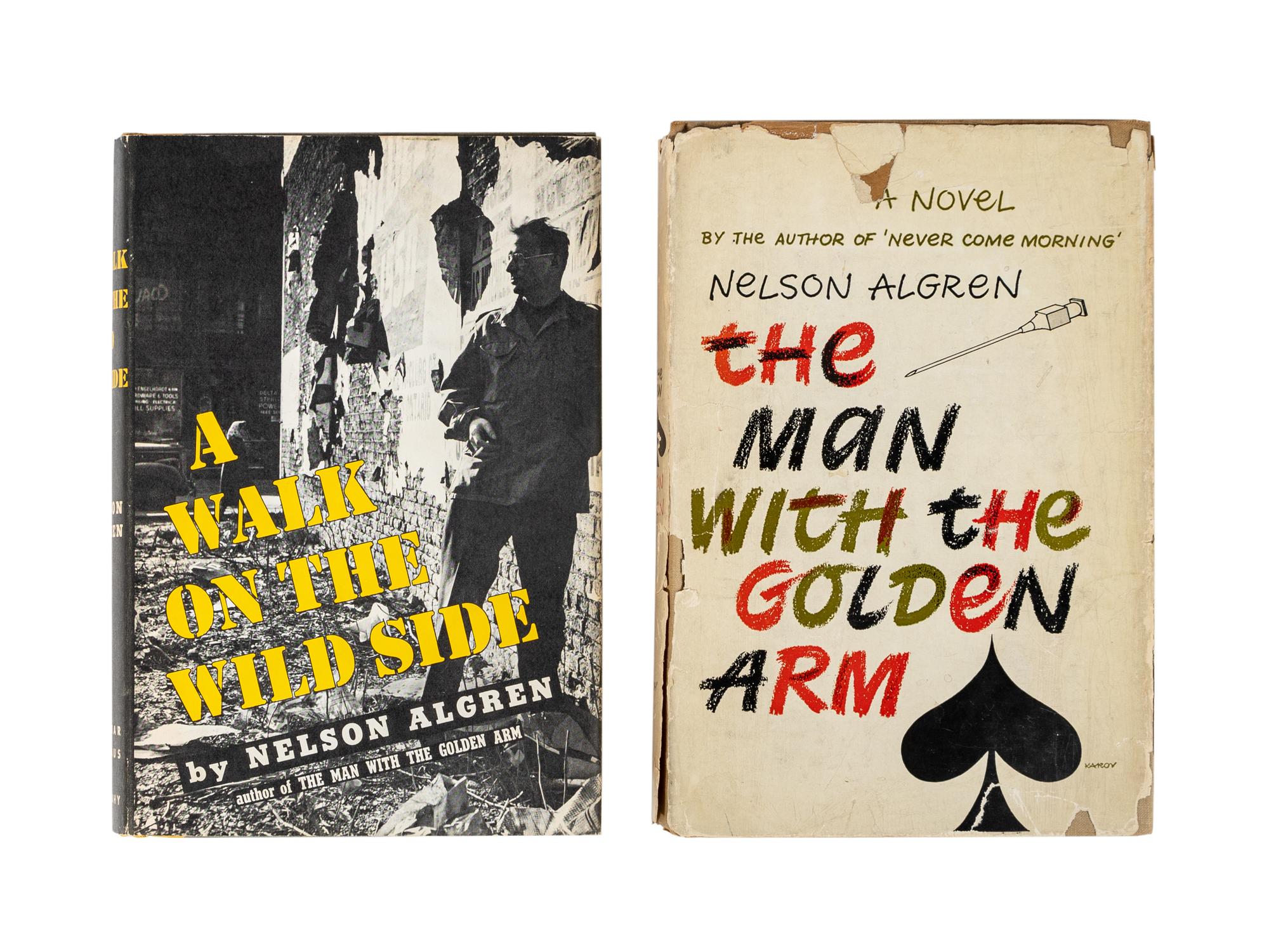 ALGREN, Nelson (1909-1981). A Walk on the Wild Side. New York: Farrar, Straus, & Cudahy, 1956.