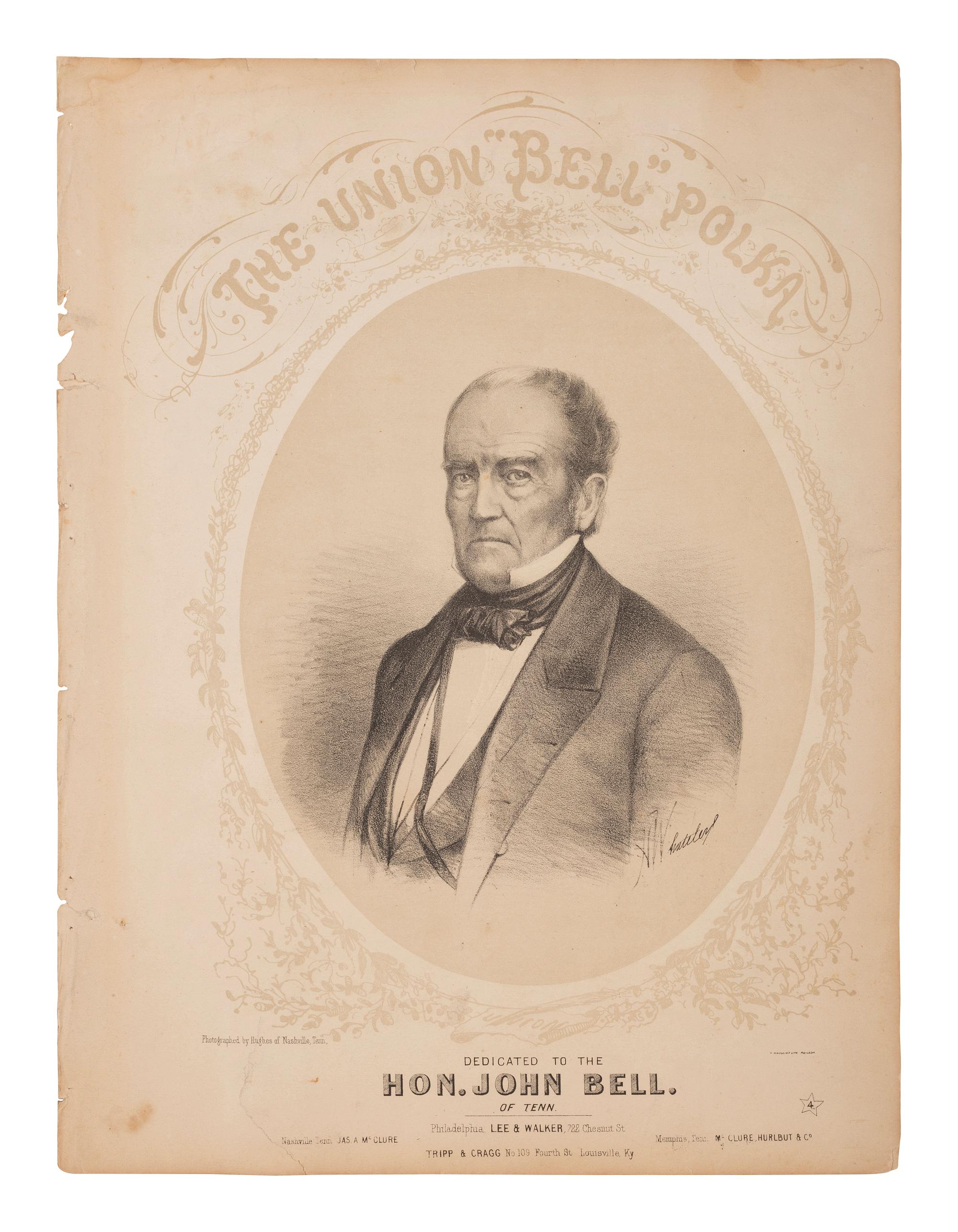 [LINCOLNIANA]. The Union "Bell" Polka, Dedicated to the Hon. John Bell. of Tenn . Philadelphia: Lee & Walker, 1860.