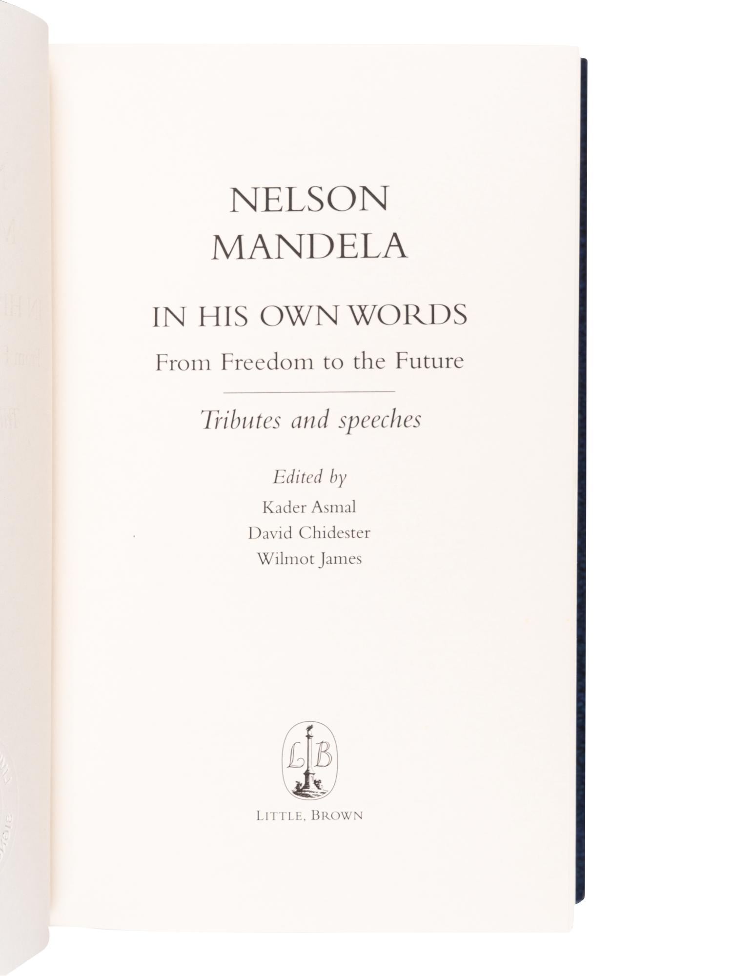 MANDELA, Nelson (1918-2013). In His Own Words. London: Little, Brown, 2003.