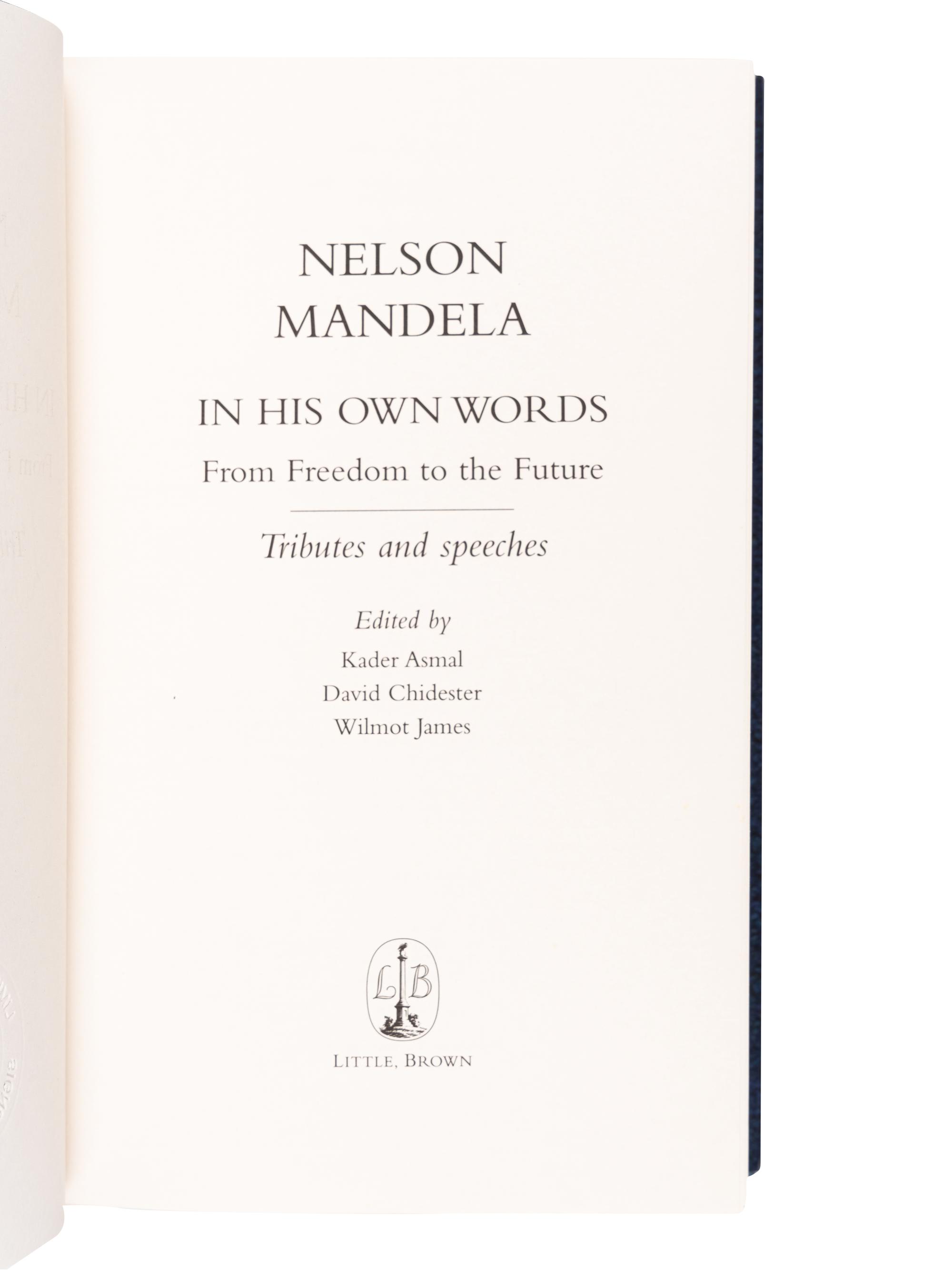 MANDELA, Nelson (1918-2013). In His Own Words. London: Little, Brown, 2003.