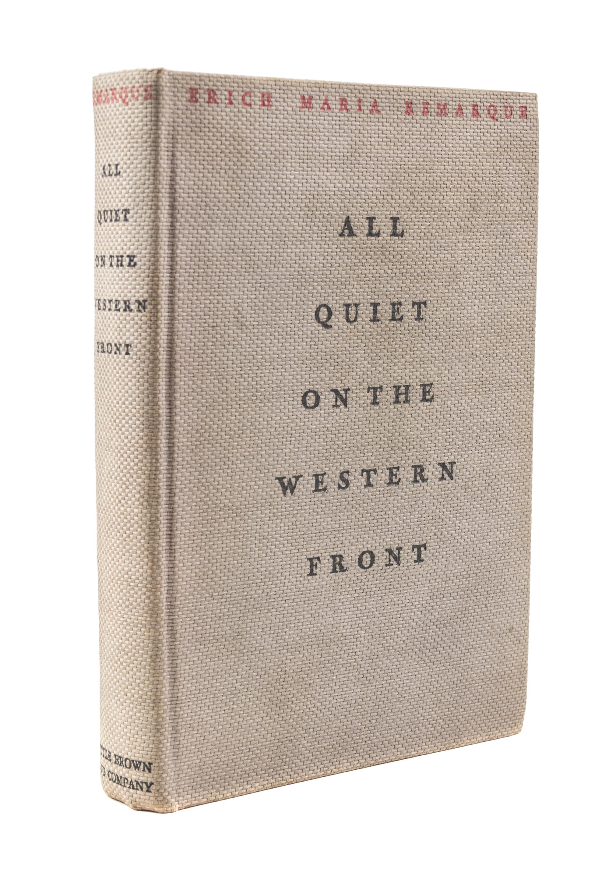 REMARQUE, ERICH MARIA. All Quiet on the Western Front. Boston, 1929. First US edition, first printing.