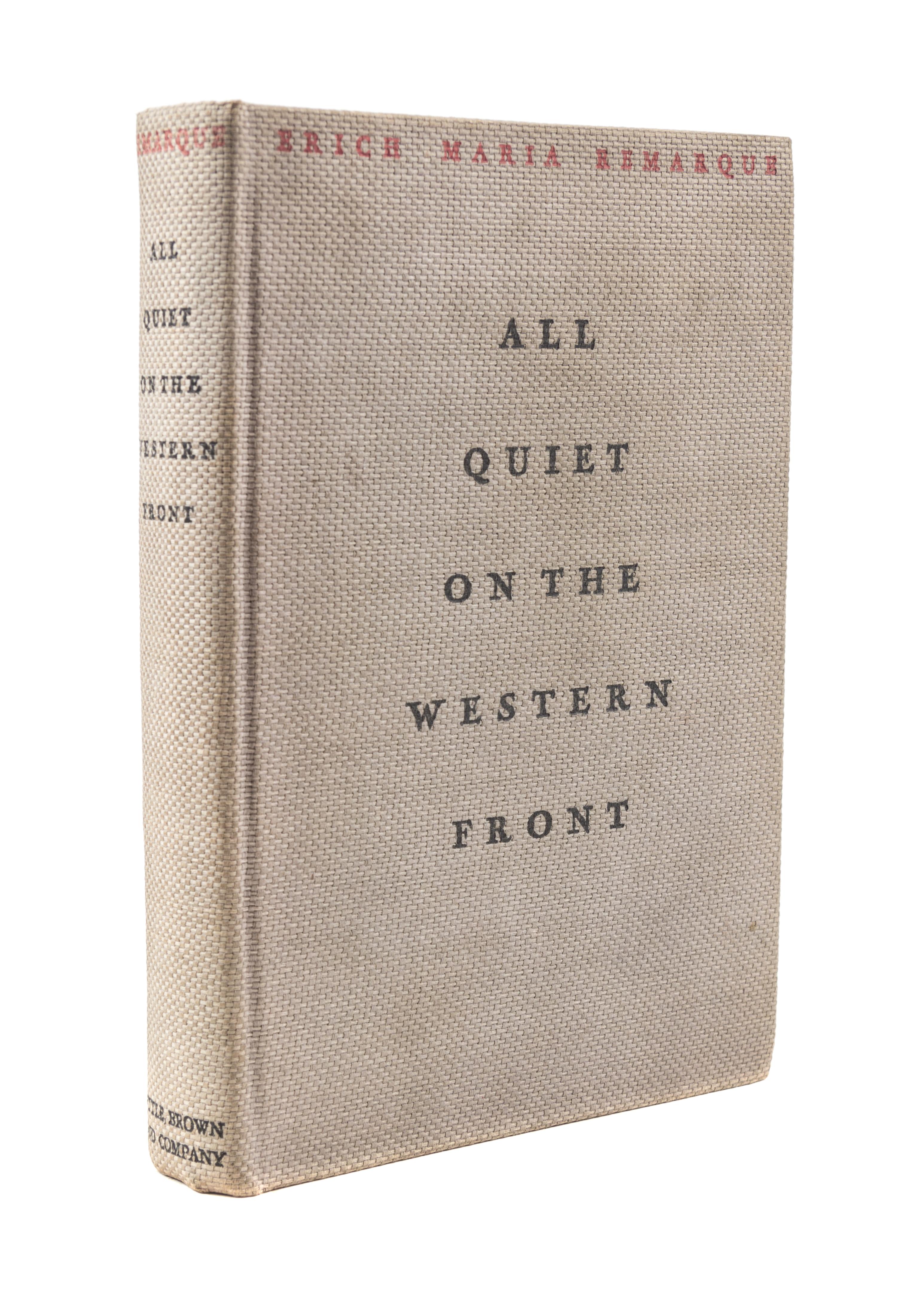 REMARQUE, ERICH MARIA. All Quiet on the Western Front. Boston, 1929. First US edition, first printing.