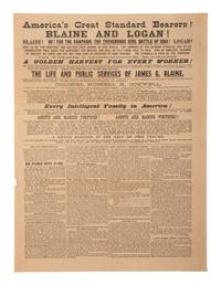 [1884 ELECTION]. -- [BLAINE, James G.]. Broadsides from the 1884 Blaine and Logan campaign including "The Republican Ticket" with jugate portraits.