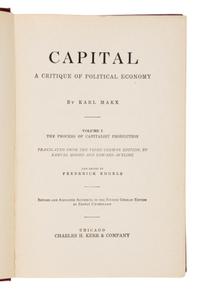 Marx, Karl (1818-1883). Capital: A Critique of Political Economy. Translated from the third German edition by Samuel Moore and Edward Aveling. Edited by Frederick Engels. Chicago: Charles H. Kerr & Company, 1906, 1933, 1909.