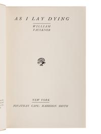 FAULKNER, William (1897-1962). As I Lay Dying . New York: Jonathan Cape, 1930.