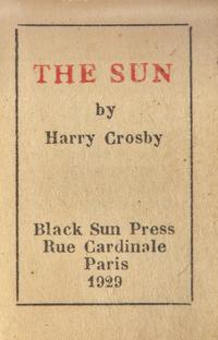 [Black Sun Press] Crosby, Harry. The Sun