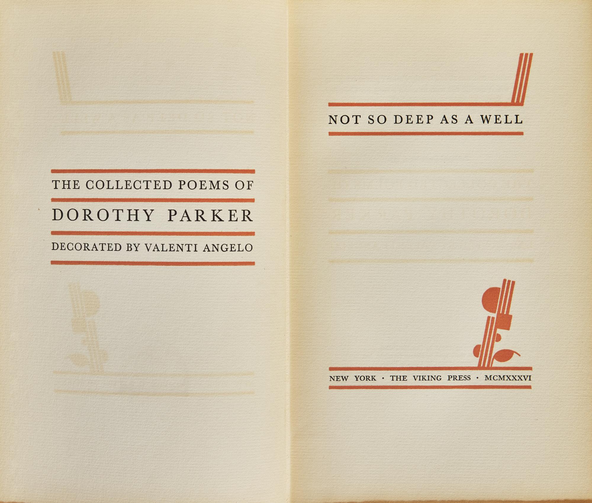 PARKER, Dorothy (1893-1967). Not So Deep as a Well . New York: The Viking Press, 1936.