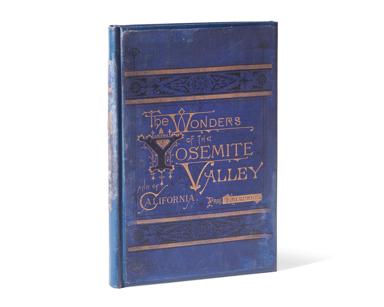 [Americana] Kneeland, Samuel, and John P. Soule. The Wonders of the Yosemite Valley, and of California