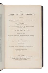 SOULE, Frank (1810-1882), John H. Gihon and James Nisbet. The Annals of San Francisco. New York: D. Appleton & Company, 1855.