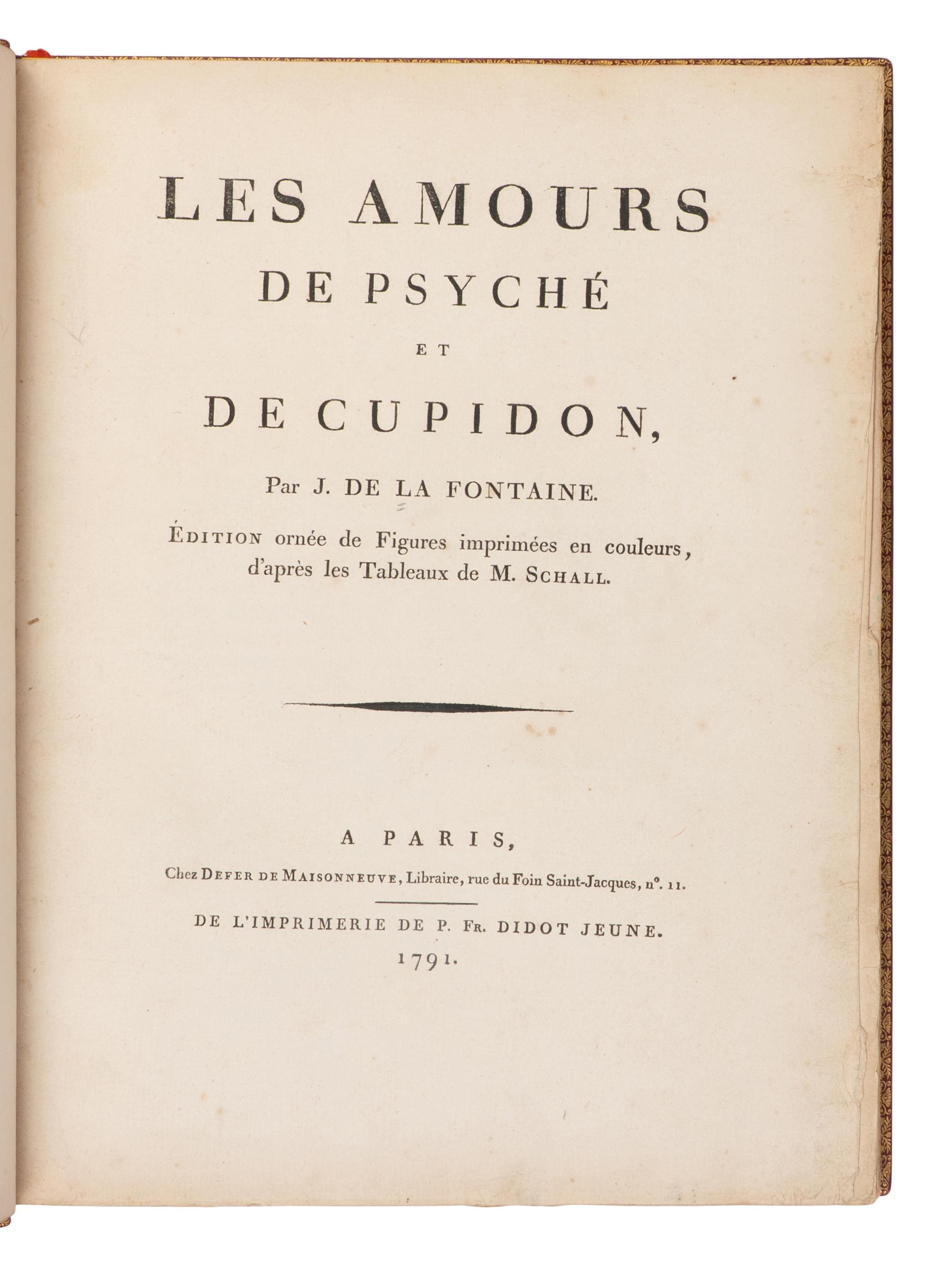 LA FONTAINE, Jean de (1621-1695). Les Amours de Psyché et de Cupidon . Paris: P. Fr. Didot, 1791.