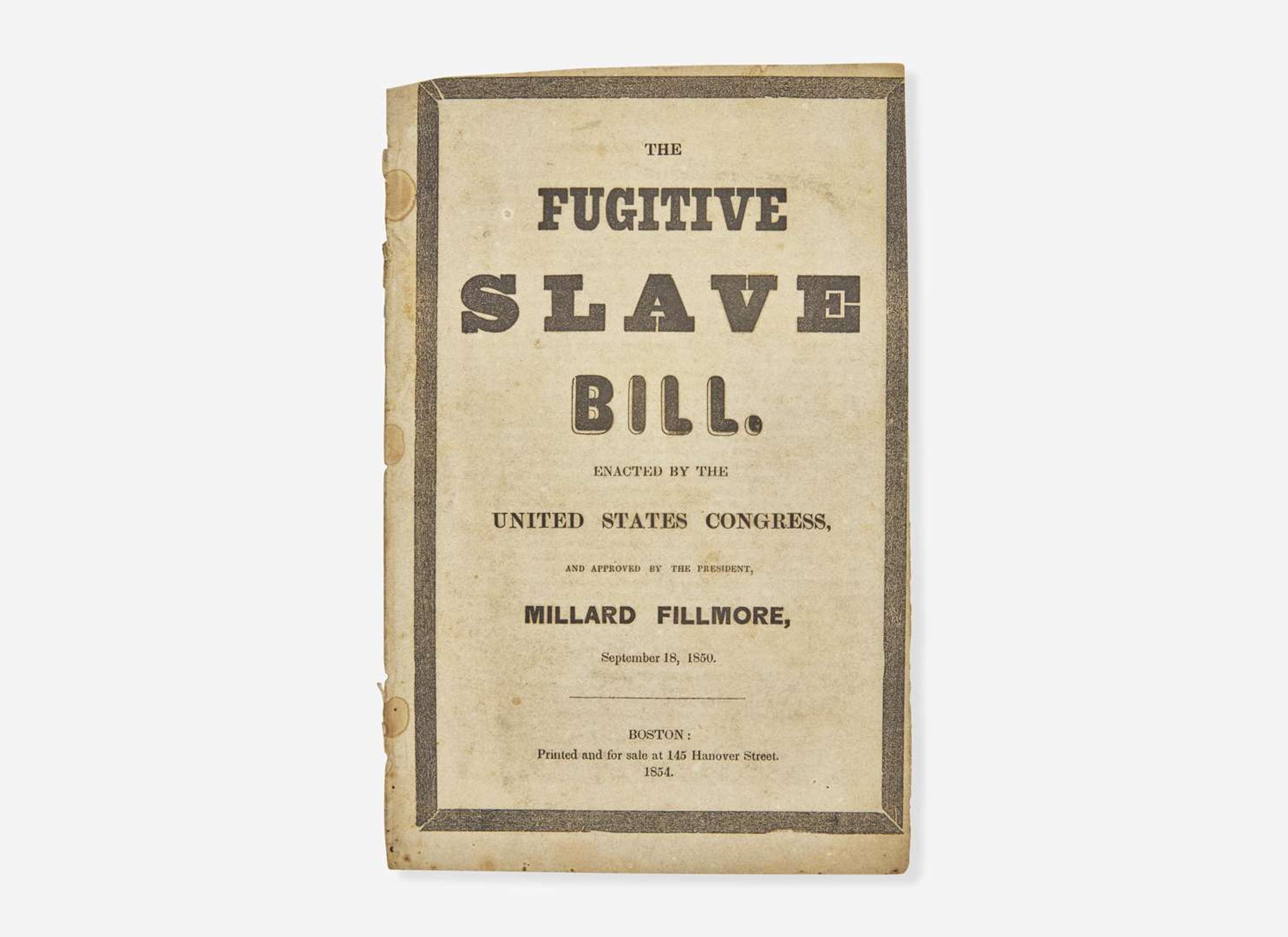 [African-Americana] [Abolition] The Fugitive Slave Bill...