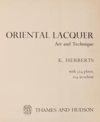[LACQUER] A group of works about Chinese and East Asian lacquer, comprising: