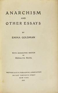 Goldman, Emma. Anarchism and Other Essays