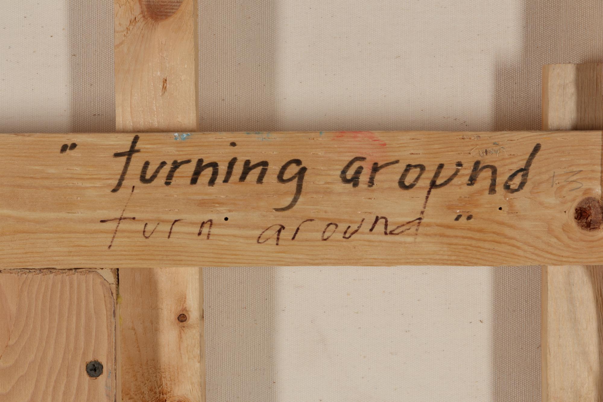 Turning Around, Turn Around , 1991-93