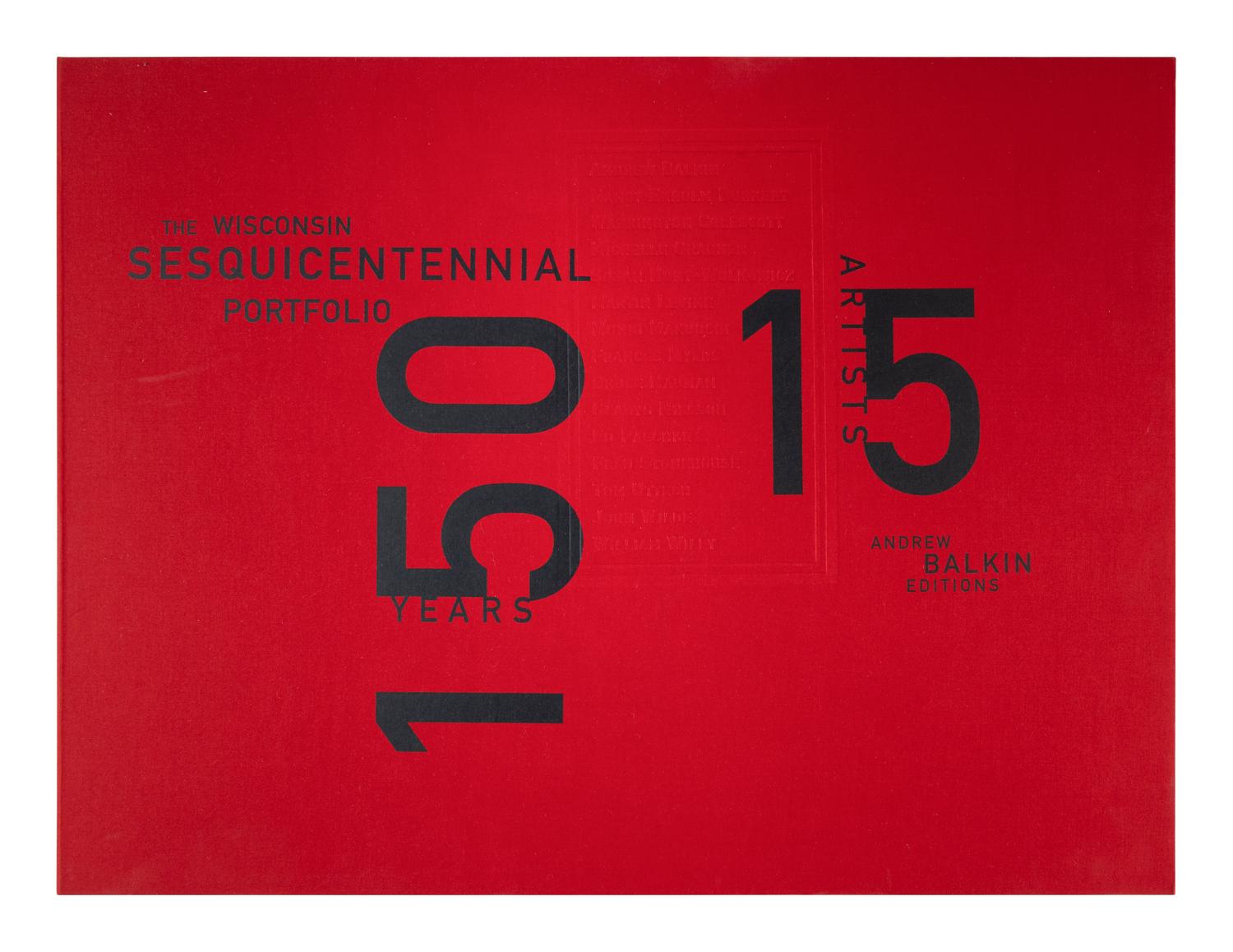 The Wisconsin Sesquicentennial Portfolio (complete portfolio of 17 works by 15 artists with portfolio case), 2001