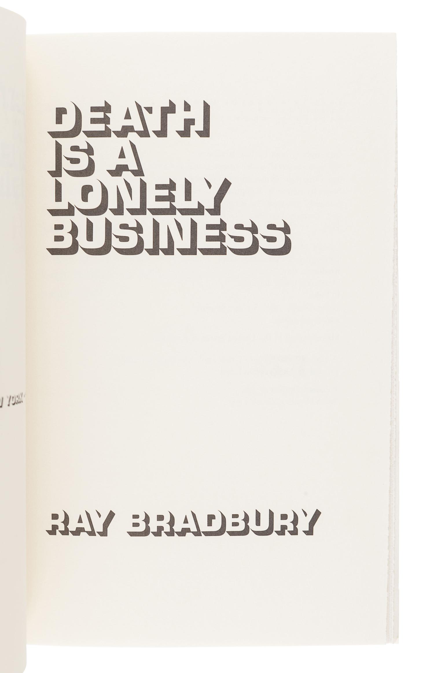 BRADBURY, Ray (1920-2012). Death is a Lonely Business. New York: Alfred A. Knopf, 1985.