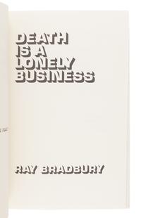 BRADBURY, Ray (1920-2012). Death is a Lonely Business. New York: Alfred A. Knopf, 1985.