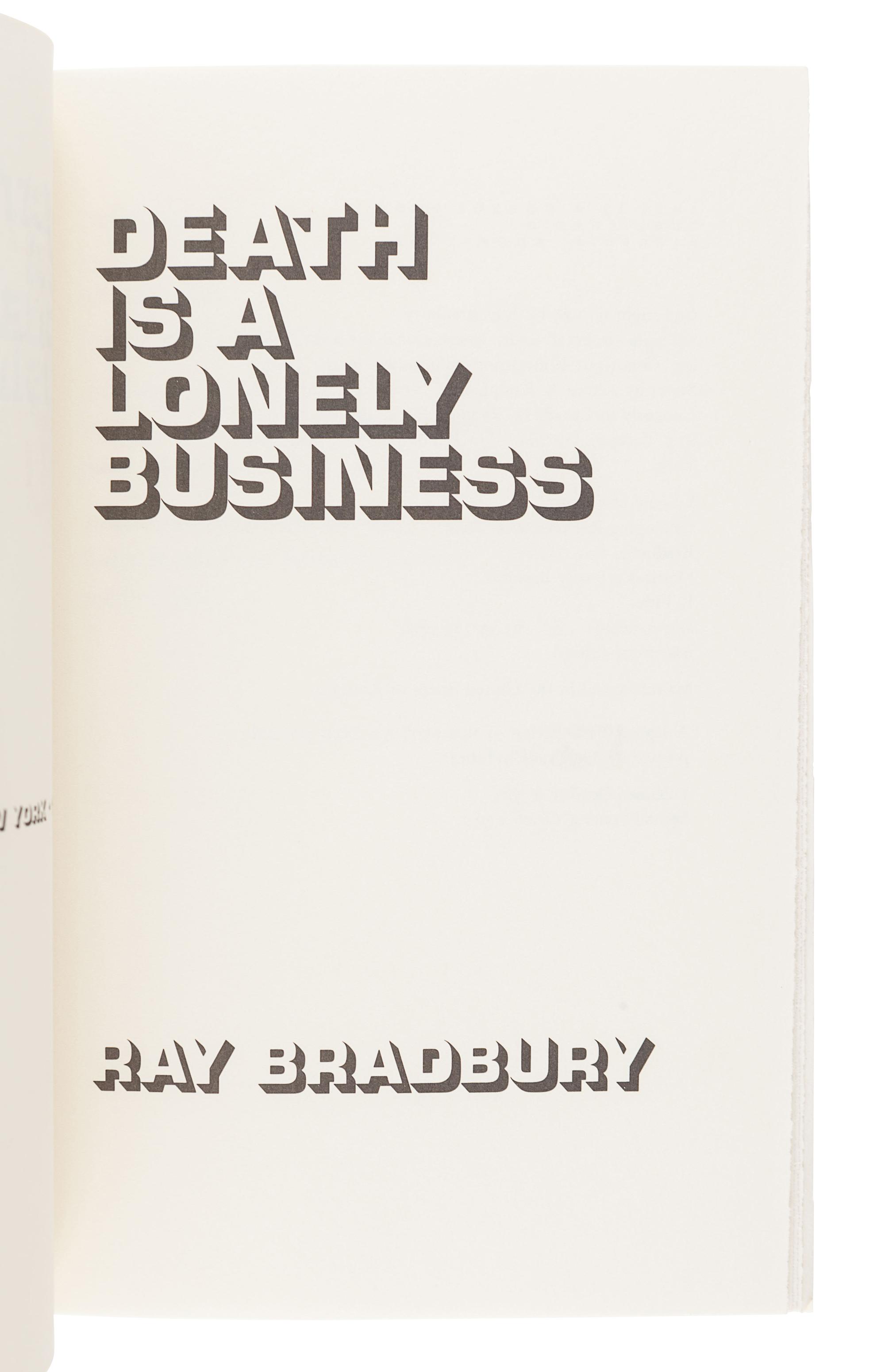BRADBURY, Ray (1920-2012). Death is a Lonely Business. New York: Alfred A. Knopf, 1985.