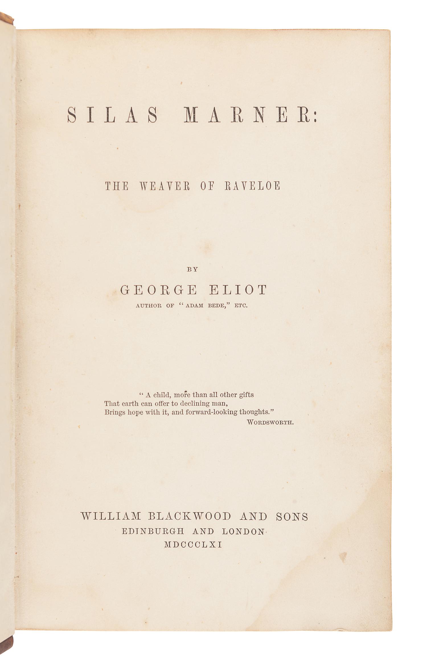 ELIOT, George (1819-1880). Silas Marner: The Weaver of Raveloe. Edinburgh & London: William Blackwood and Sons, 1861.