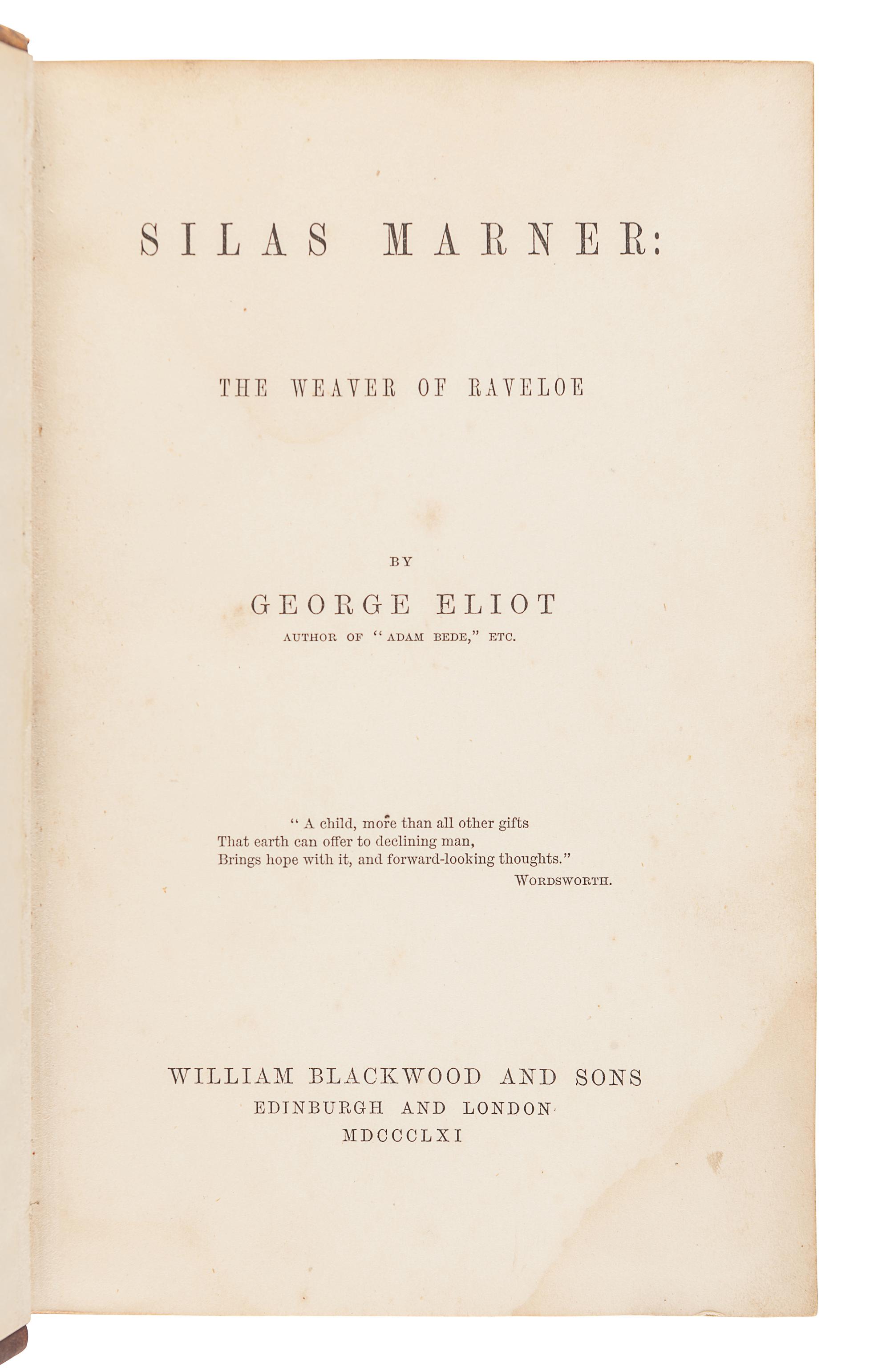 ELIOT, George (1819-1880). Silas Marner: The Weaver of Raveloe. Edinburgh & London: William Blackwood and Sons, 1861.