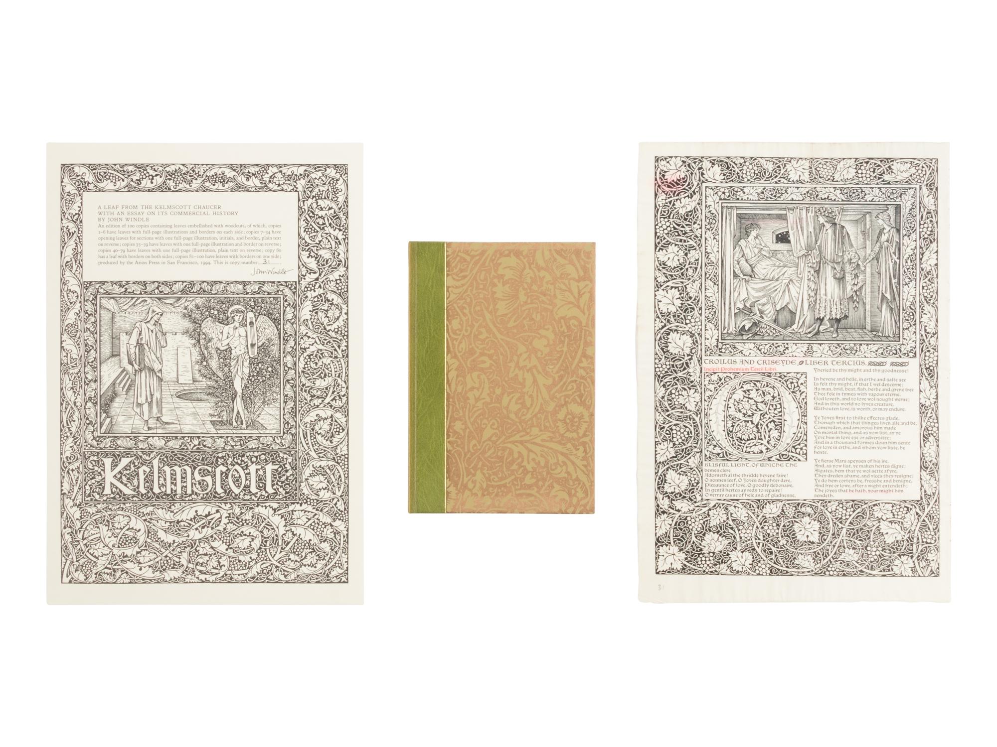[LEAF BOOKS - KELMSCOTT PRESS]. A Leaf from the Kelmscott Chaucer with an Essay on its Commercial History. With an Essay by John Windle. San Francisco: The Arion Press, 1984.