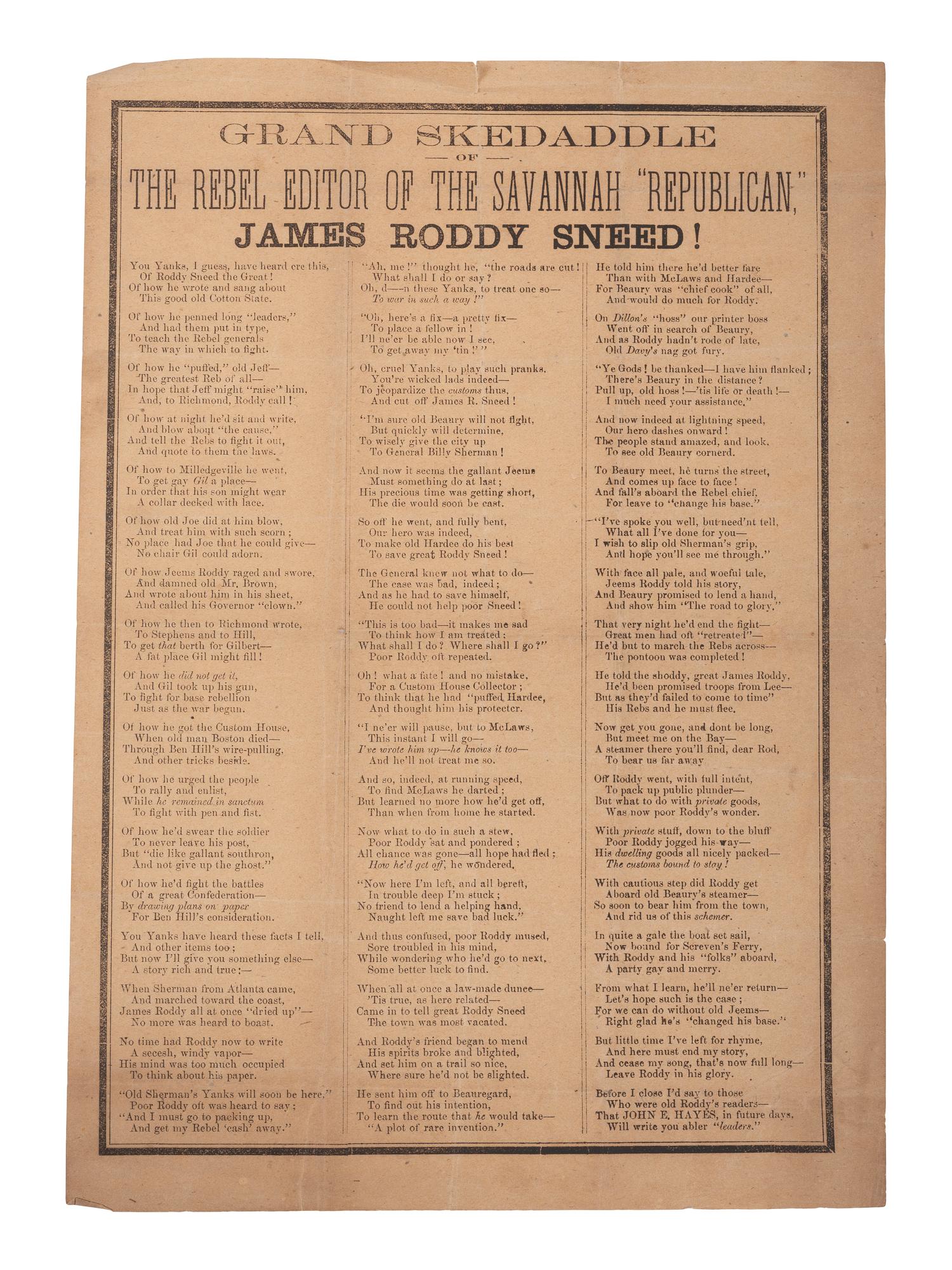 Grand Skedaddle of the Rebel Editor of the Savannah "Republican," James Roddy Sneed! N.p.: n.p., [ca 1864-1865].