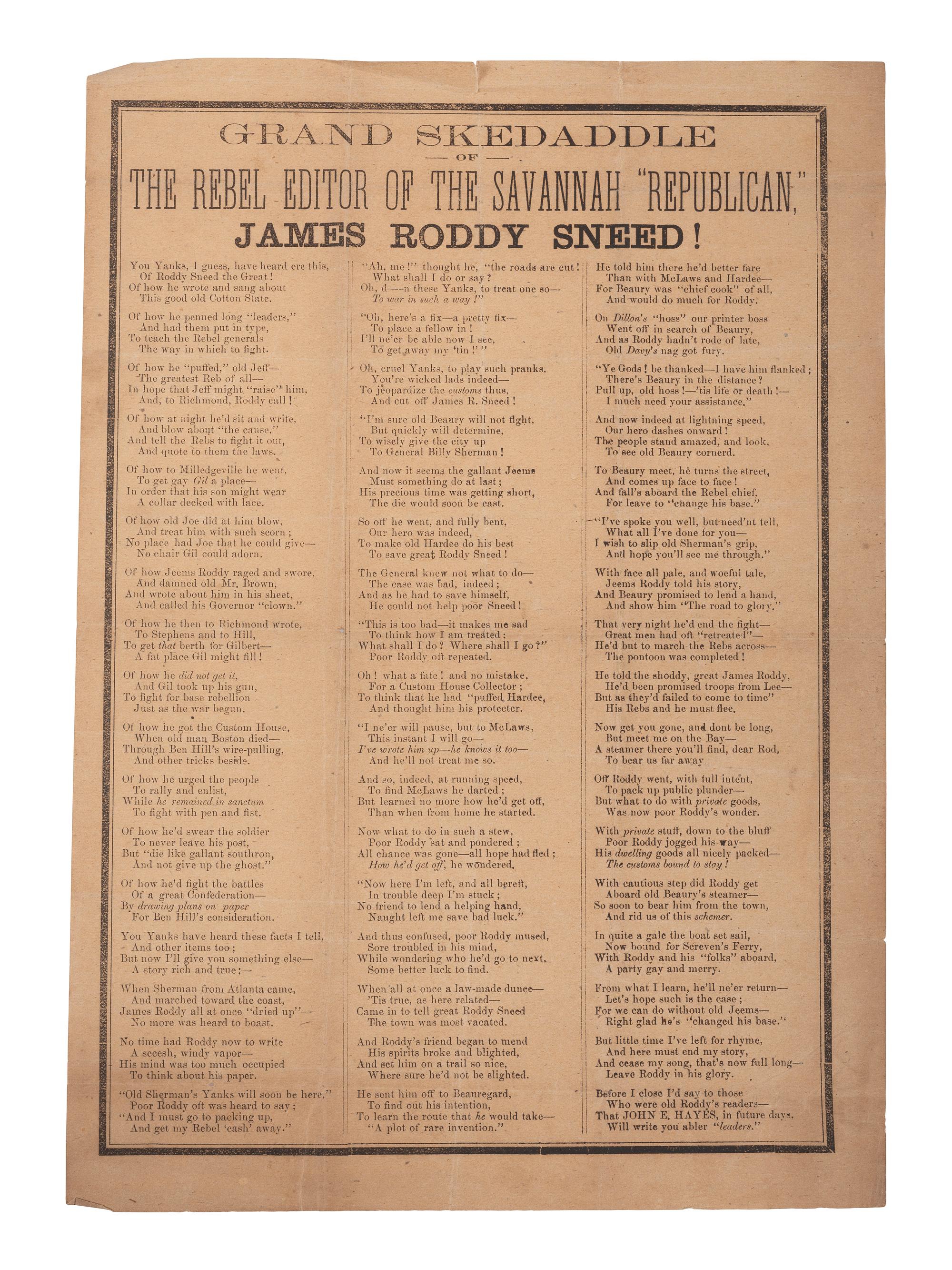 Grand Skedaddle of the Rebel Editor of the Savannah "Republican," James Roddy Sneed! N.p.: n.p., [ca 1864-1865].