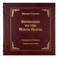 CLINTON, Hillary Rodham (b. 1947). Invitation to the White House: At Home with History. New York: Simon & Schuster, 2000.