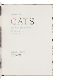 [GRABHORN PRINTING]. CLEMENS, Samuel Langhorne ("Mark Twain," 1835-1910). Concerning Cats. Two Tales by Mark Twain . San Francisco: Grabhorn Press for The Book Club of California, 1959.