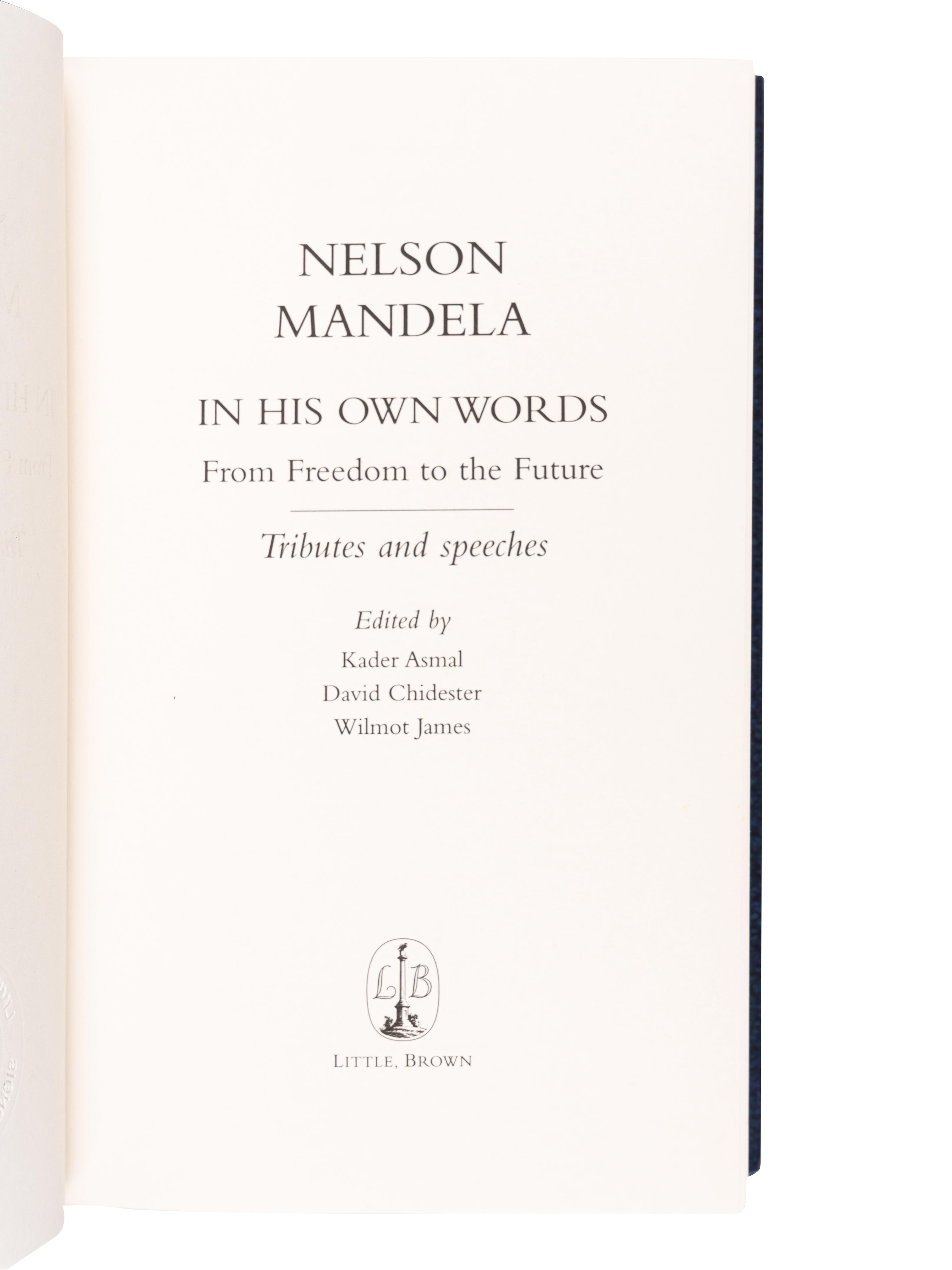 MANDELA, Nelson (1918-2013). In His Own Words. London: Little, Brown, 2003.