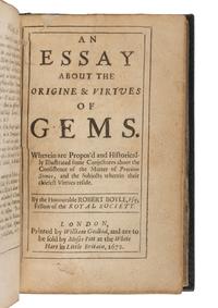 BOYLE, Robert (1627-1691). Essays of the Strange Subtilty, Great Efficacy, Determinative Nature of Effluviums. London: Printed for W.G. for M. Pitt, 1673.