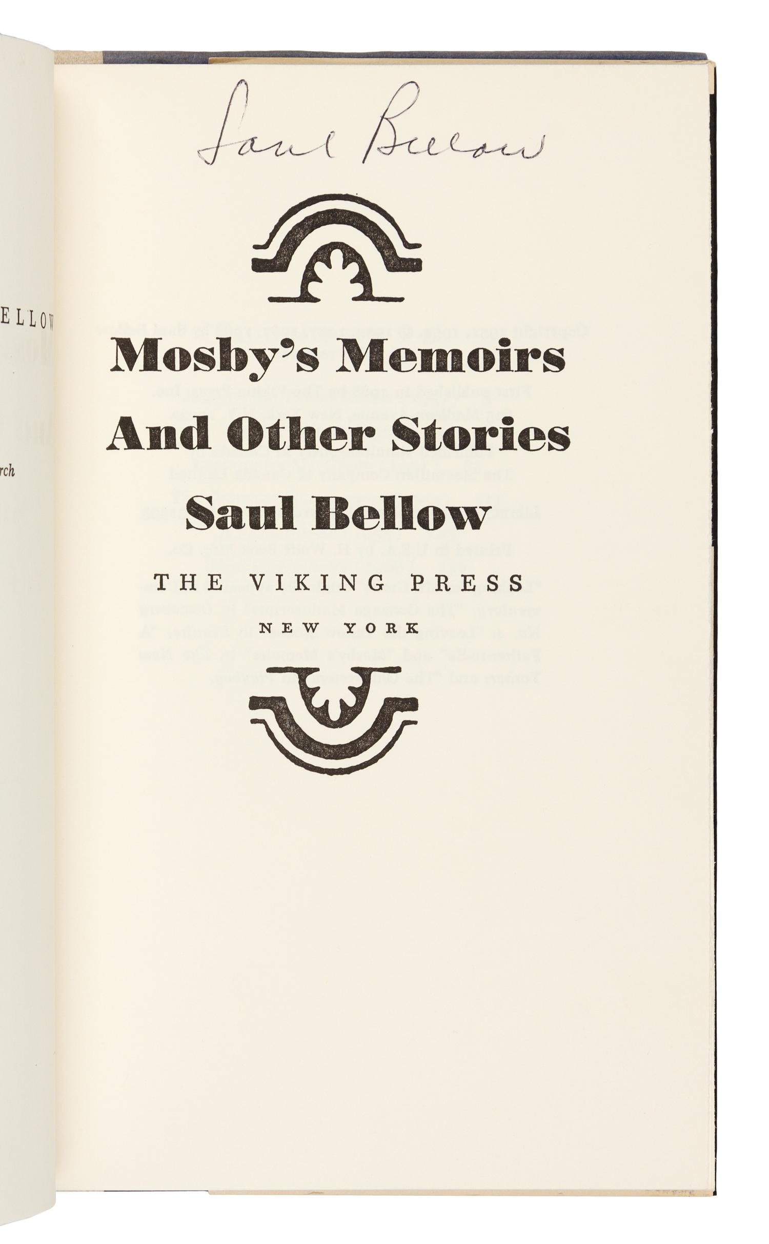 BELLOW, Saul (1915-2005). A group of 4 works. ALL FIRST EDITIONS.