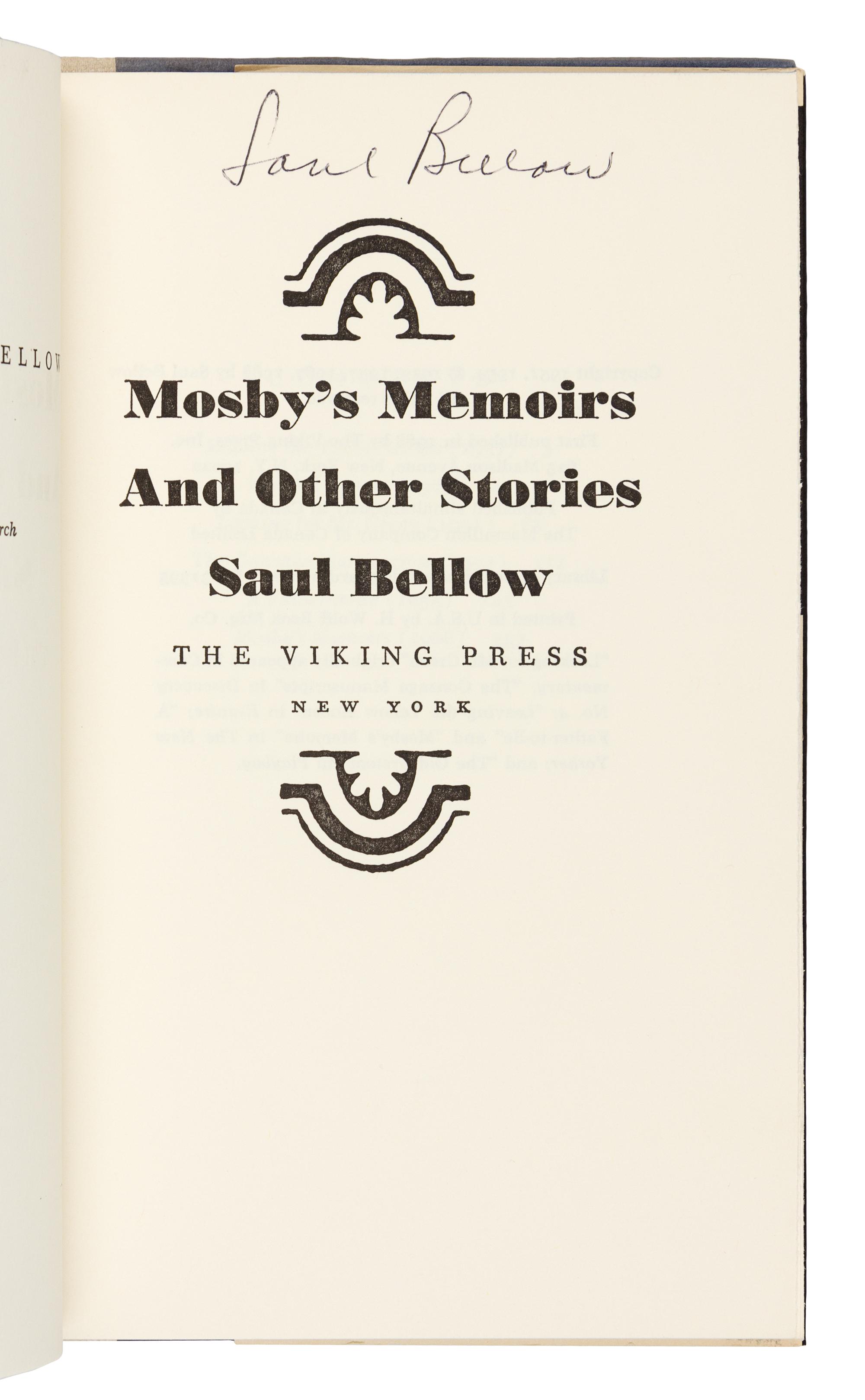 BELLOW, Saul (1915-2005). A group of 4 works. ALL FIRST EDITIONS.