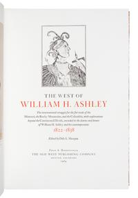 MORGAN, Dale Lowell (1914-1971), editor. The West of William Ashley. Denver: Fred A. Rosenstock, The Old West Publishing Company, 1964.