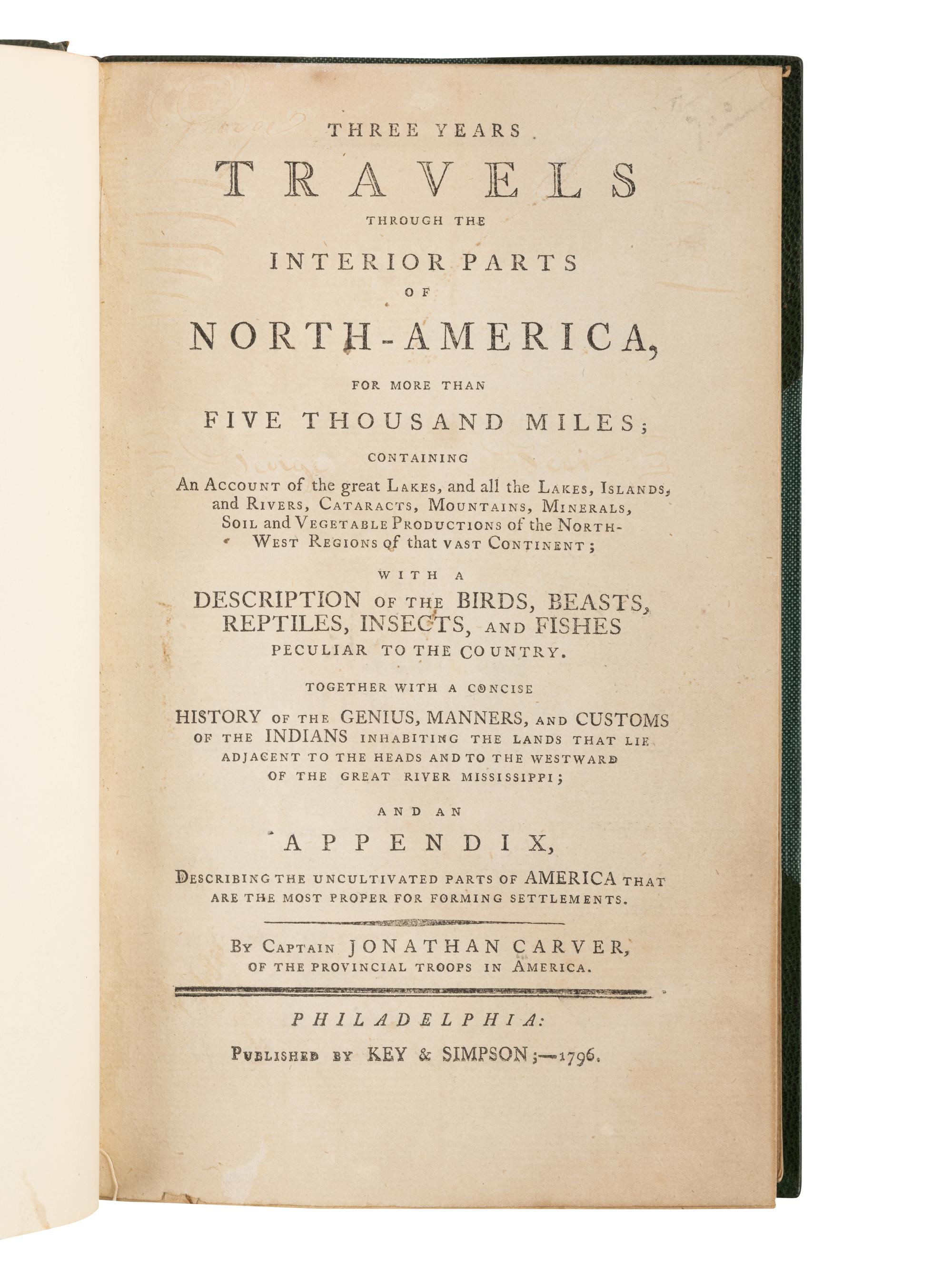 CARVER, Jonathan (1732-1780). Three Years Travels through the Interior Parts of North-America ....Philadelphia: Key & Simpson, 1796.