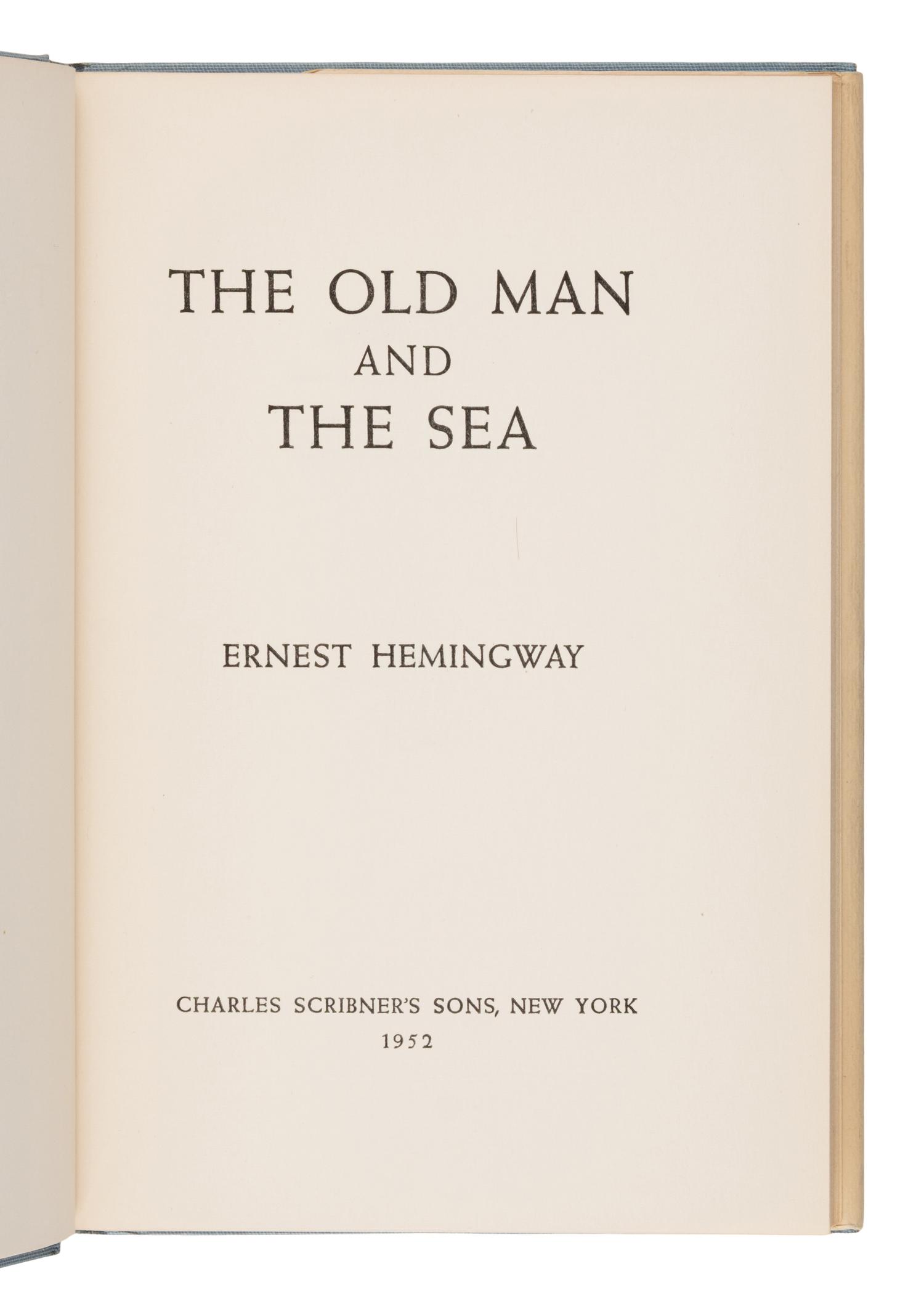 Hemingway, Ernest (1899-1961). The Old Man and The Sea. New York: Charles Scribner's Sons, 1952.
