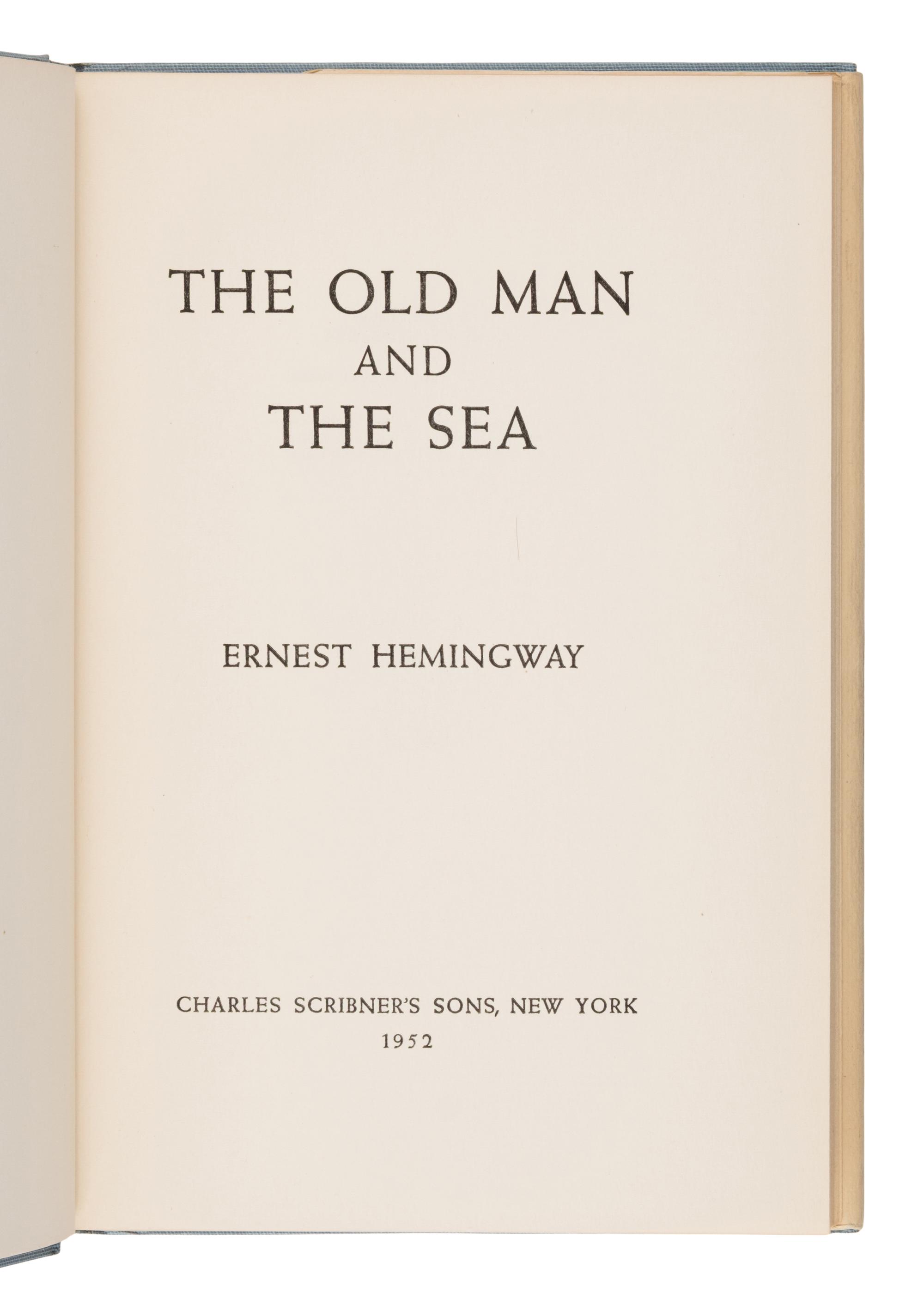 Hemingway, Ernest (1899-1961). The Old Man and The Sea. New York: Charles Scribner's Sons, 1952.