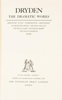 (NONESUCH PRESS) DRYDEN, JOHN. The Dramatic Works. London, 1932. Limited.