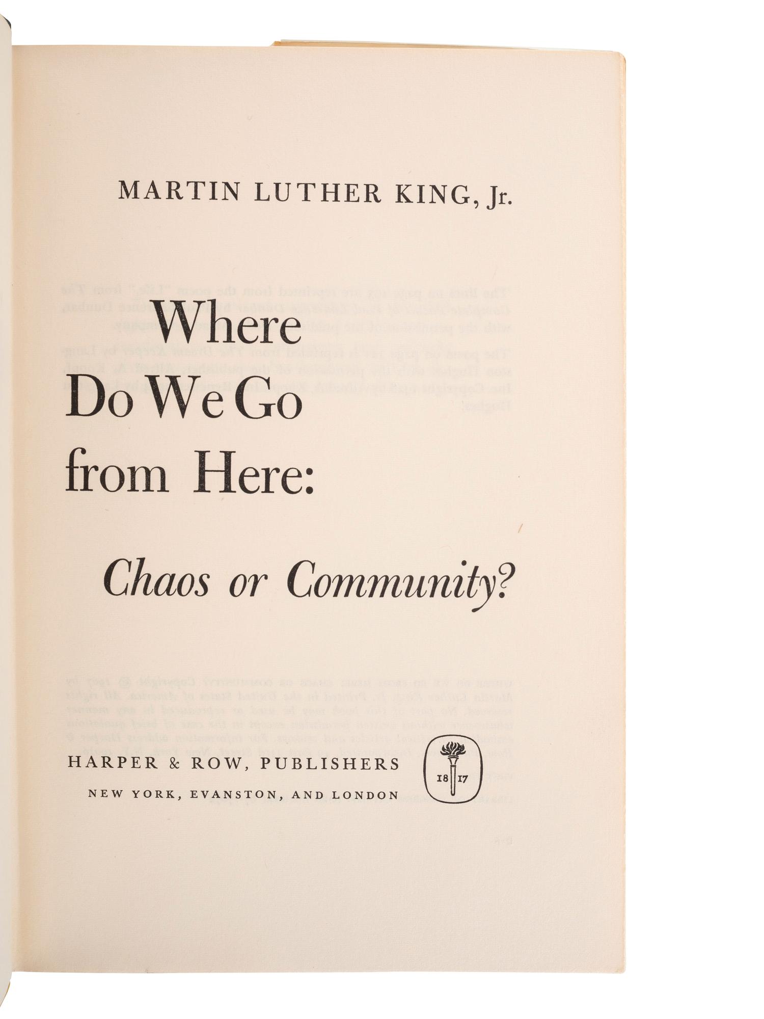 KING, Martin Luther, Jr. (1929-1968). Where Do We Go from Here: Chaos or Community? New York: Harper & Row, 1967.