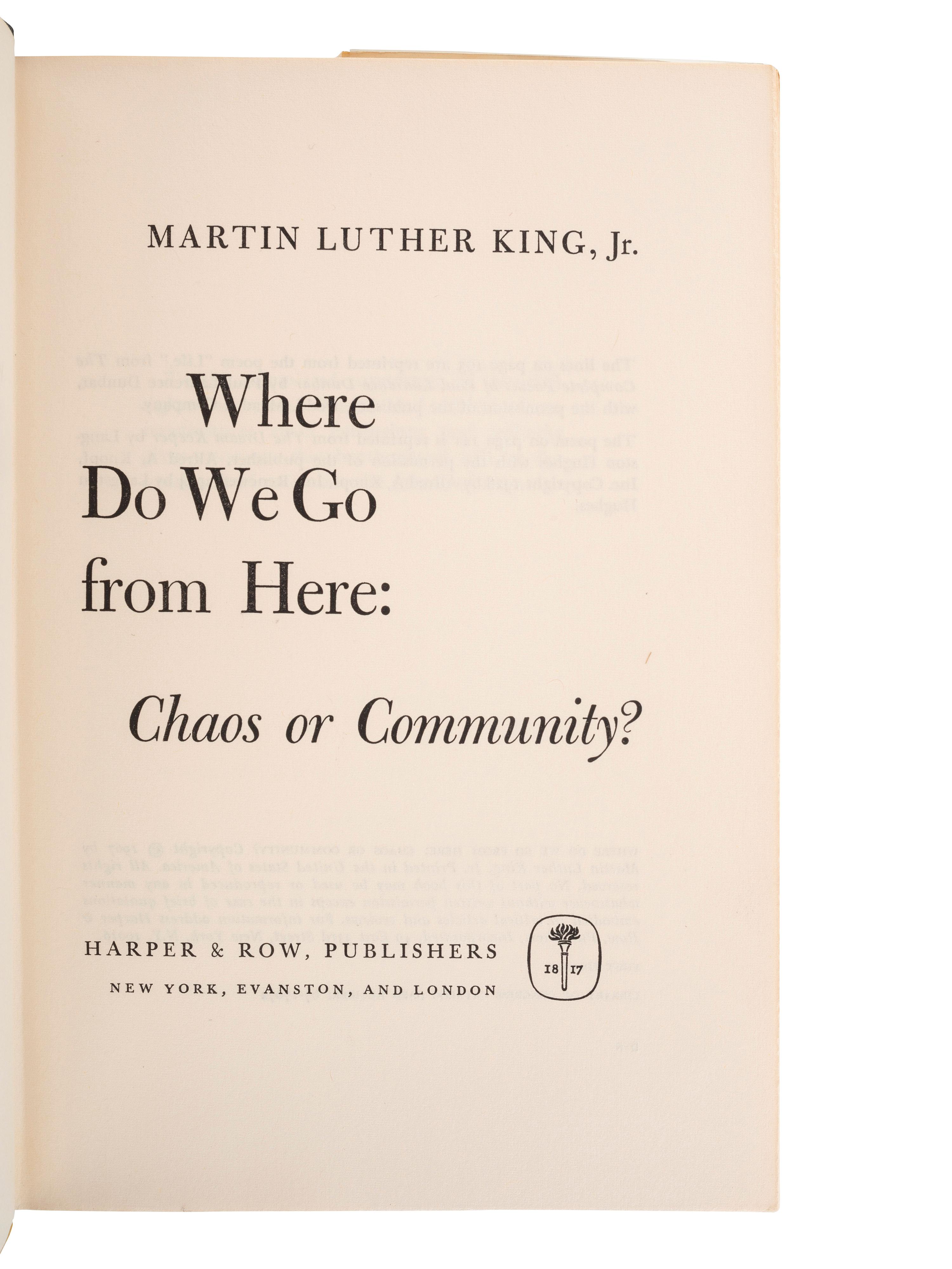 KING, Martin Luther, Jr. (1929-1968). Where Do We Go from Here: Chaos or Community? New York: Harper & Row, 1967.