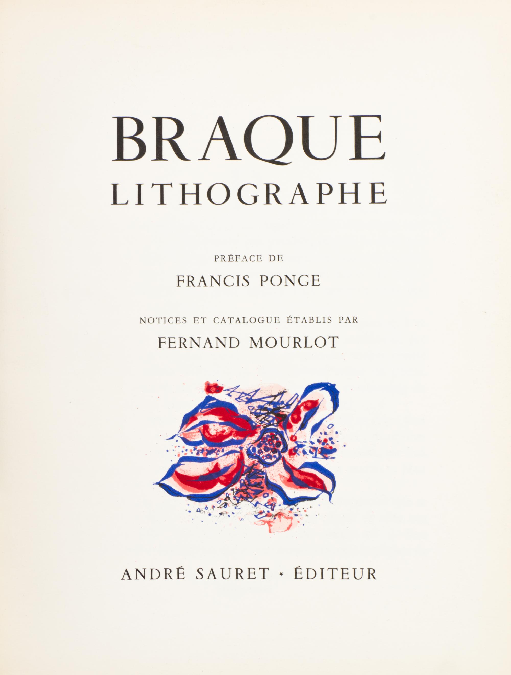 BRAQUE, GEORGES. Braque lithographe. Monte Carlo, 1963. With 3 original lithos. With Georges Braque His Graphic Work. NY, 1961.