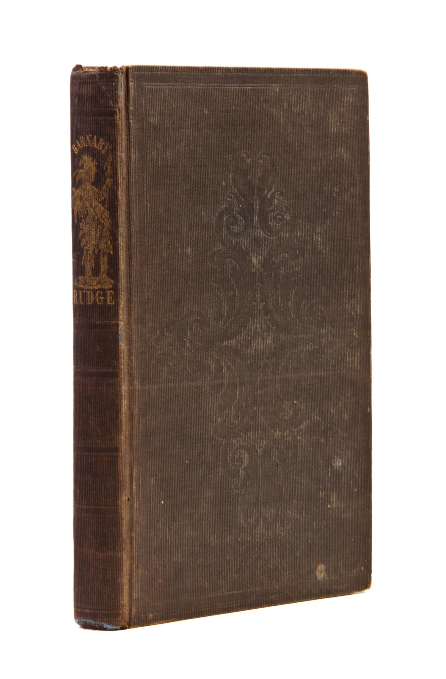 DICKENS, CHARLES. Barnaby Rudge. Philadelphia, 1842. First American book edition.