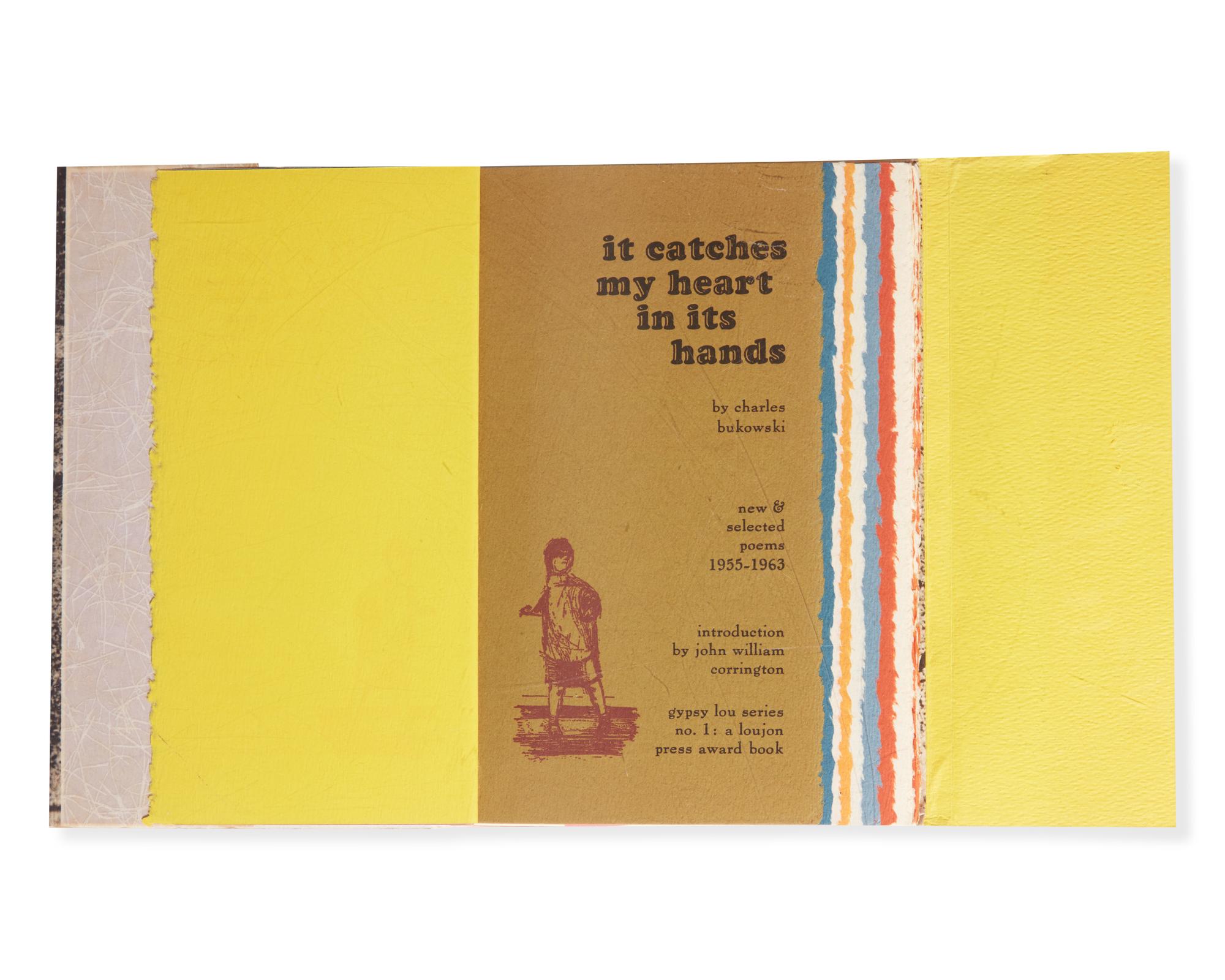 [Literature] Bukowski, Charles. Publisher's Mock-Up of "it catches my heart in its hands"