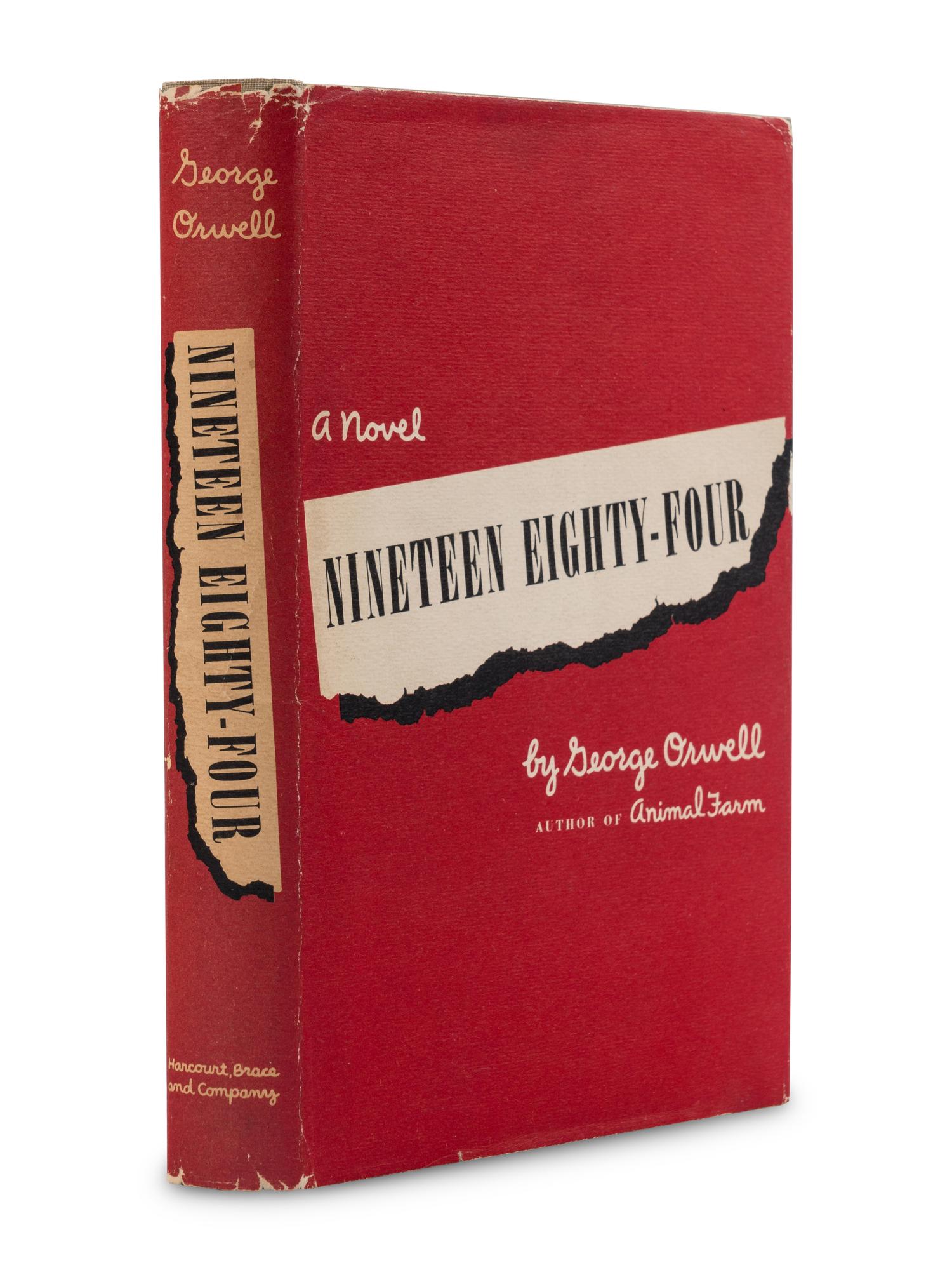 ORWELL, George (1903-1950). Nineteen Eighty-Four . New York: Harcourt, Brace and Company, 1949.