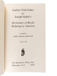 [AMERICANA - BIBLIOGRAPHY]. SABIN, Joseph (1821-1881). A Dictionary of Books Relating to America . R.W.G VAIL, editor. New York: Joseph Sabin, 1868-1936.