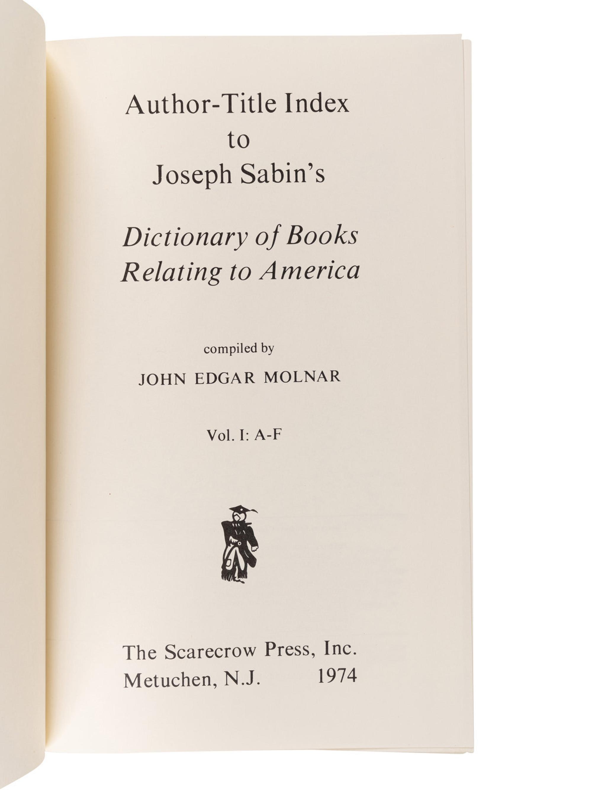 [AMERICANA - BIBLIOGRAPHY]. SABIN, Joseph (1821-1881). A Dictionary of Books Relating to America . R.W.G VAIL, editor. New York: Joseph Sabin, 1868-1936.
